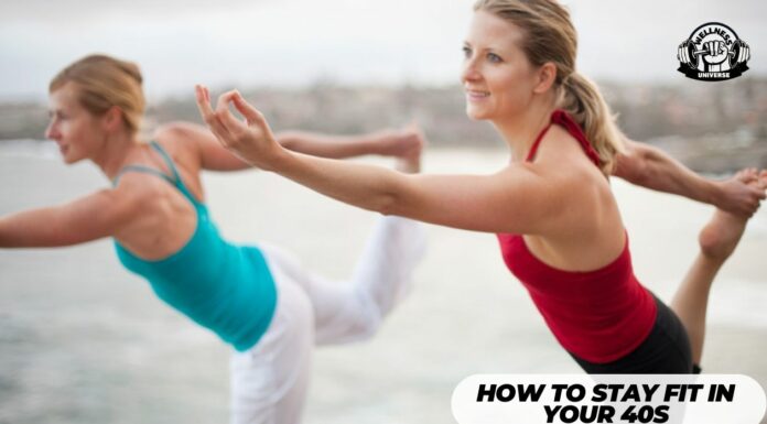 How to Stay Fit in Your 40s and Beyond