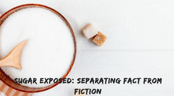 Sugar Exposed: Separating Fact from Fiction