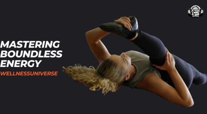 From Fatigue to Fire: Mastering Boundless Energy