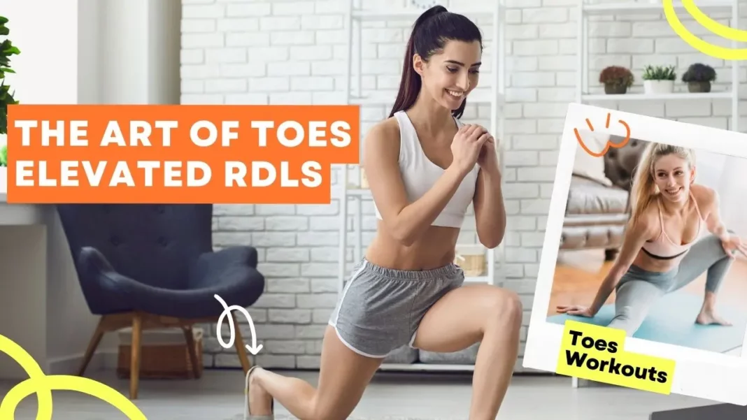 Toes-Elevated-RDLs