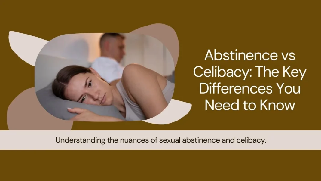 Abstinence-Celibacy