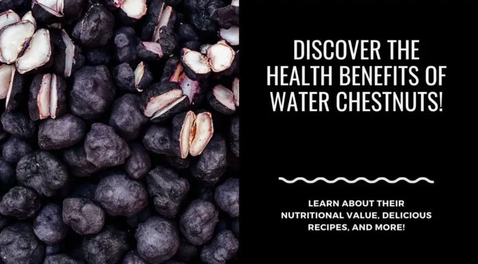 Unearthing the Hidden Treasure: Benefits of Water Chestnuts Water-Chestnuts-for-Weight Loss