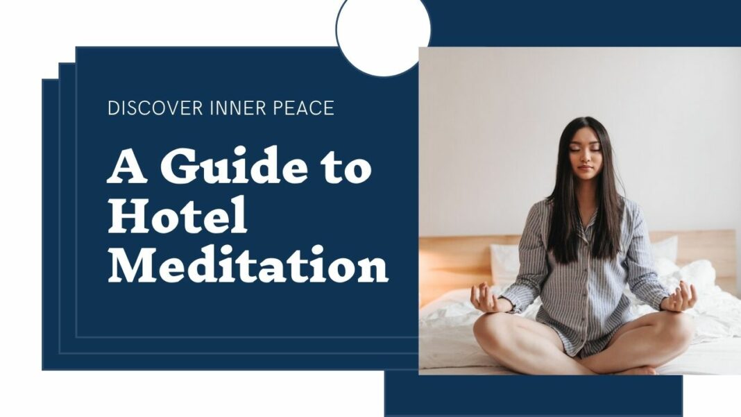 Hotel-Meditation